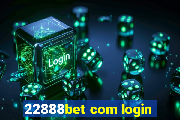 22888bet com login